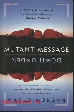 Item #99860 MUTANT MESSAGE DOWN UNDER. Marlo Morgan